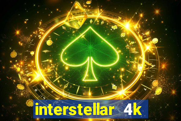 interstellar 4k 60fps download